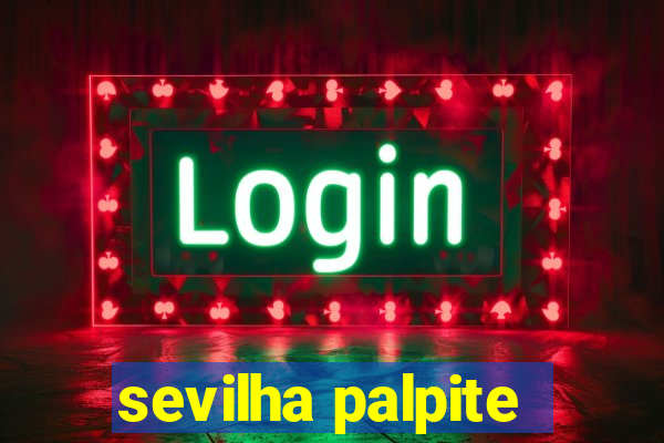 sevilha palpite
